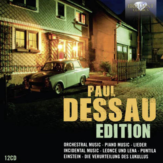 USED 12CD - Paul Dessau – Paul Dessau Edition / Orchestral Music · Piano Musi · Lieder · Incidental Music · Leonce Und Lena · Puntila · Einstein · Die Verurteilung Des Lukullus