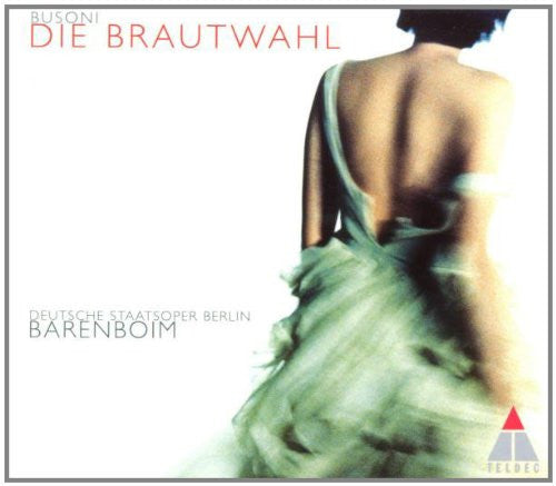 2CD - Busoni, Staatskapelle Berlin, Daniel Barenboim – Die Brautwahl