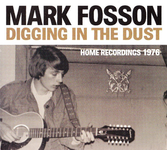 USED CD - Mark Fosson – Digging In The Dust