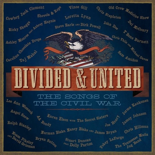 USED 2CD - Various – Divided & United - The Songs Of The Civil War