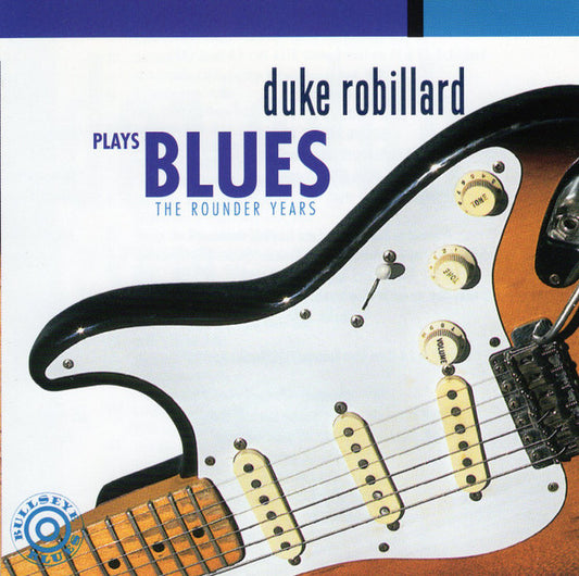 USED CD - Duke Robillard – Plays Blues: The Rounder Years