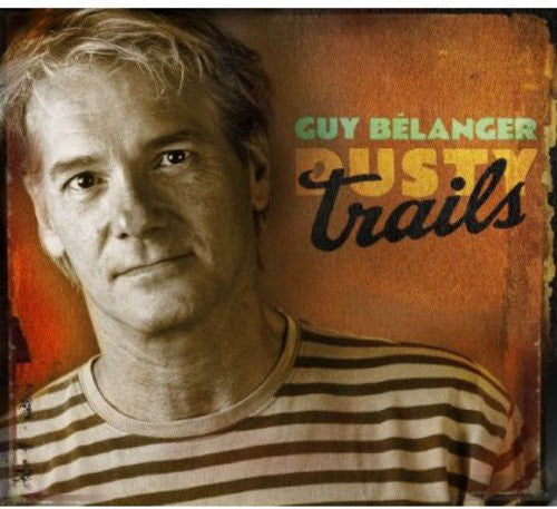 USED CD - Guy Bélanger – Dusty Trails
