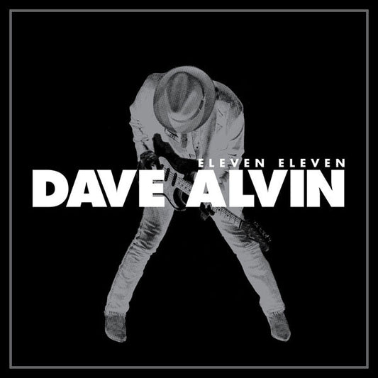 3CD/DVD - Dave Alvin – Eleven Eleven