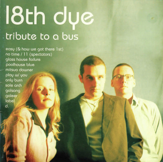 USED CD - 18th Dye – Tribute To A Bus