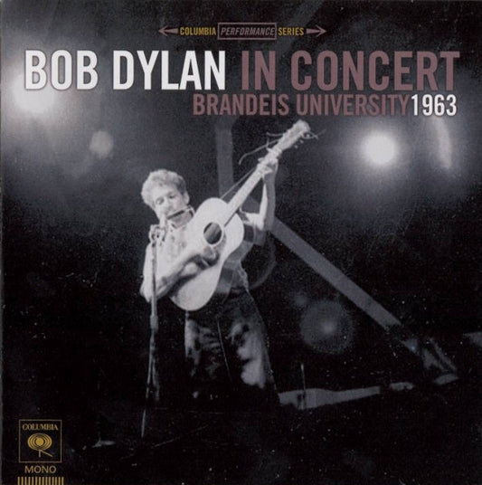 CD - Bob Dylan – In Concert - Brandeis University 1963