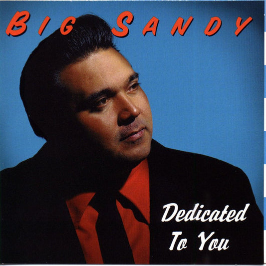 USED CD - Big Sandy – Dedicated To You