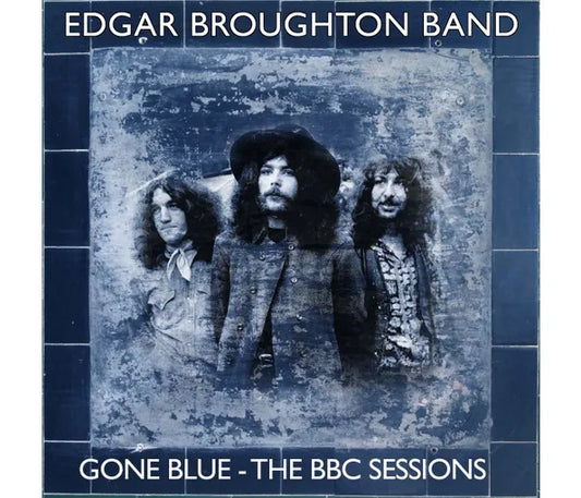 4CD - Edgar Broughton Band - Gone Blue : The BBC Sessions