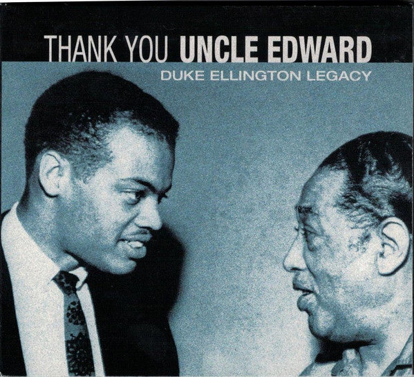 USED CD - Duke Ellington Legacy – Thank You Uncle Edward