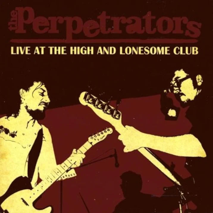 USED CD - The Perpetrators – Live At The High And Lonesome Club