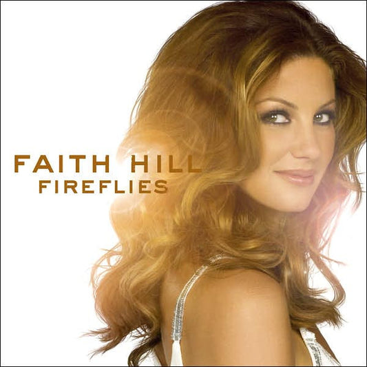 Faith Hill – Fireflies - USED CD