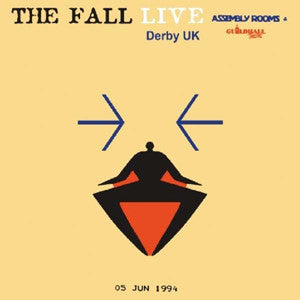 CD - The Fall – Live At The Assembly Rooms, Derby 1994