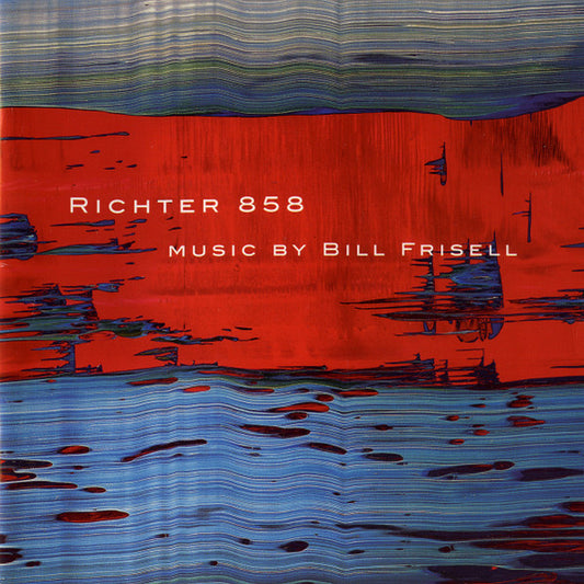 USED SACD - Bill Frisell – Richter 858 (Music By Bill Frisell)