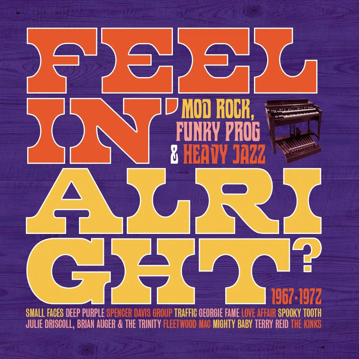 3CD - Feelin' Alright? Mod, Rock, Funky Prog & Heavy Jazz 1967-1972