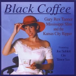 USED CD - Gary Rex Tanner – Black Coffee