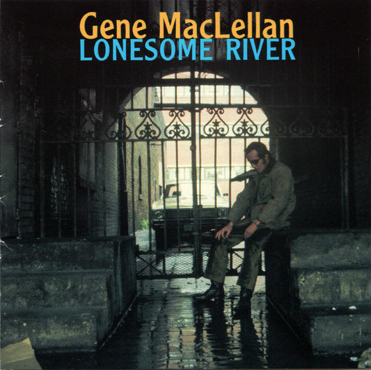 USED CD - Gene MacLellan – Lonesome River