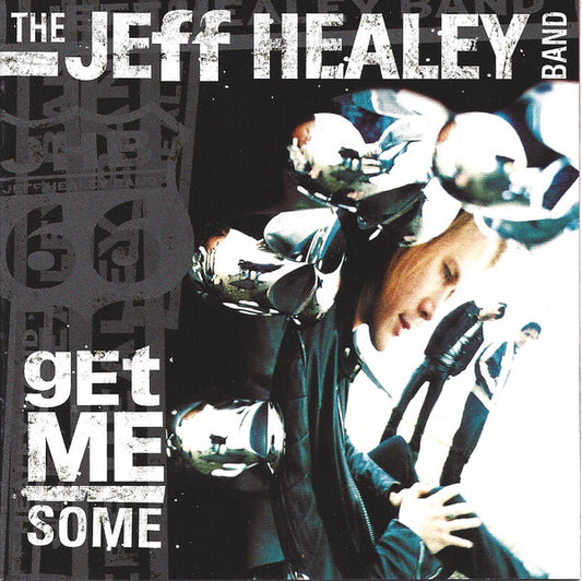 USED CD - The Jeff Healey Band – Get Me Some