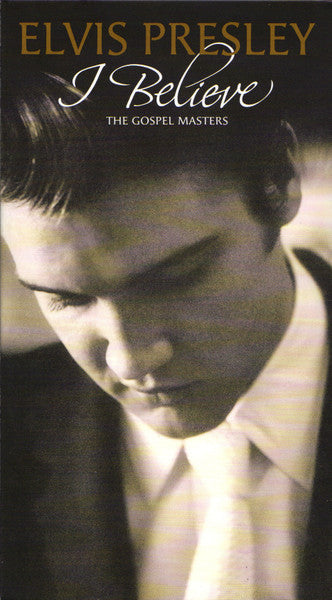 4CD - Elvis Presley – I Believe - The Gospel Masters