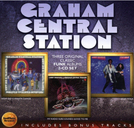 USED 2CD - Graham Central Station – Now Do U Wanta Dance / My Radio Sure Sounds Good To Me / Star Walk