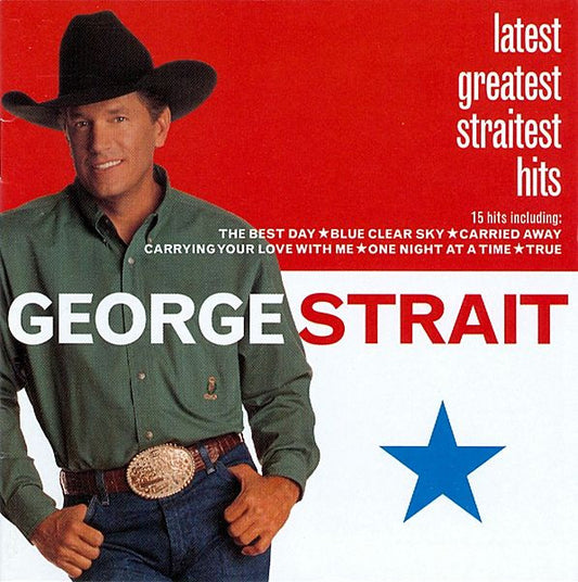 USED CD - George Strait – Latest Greatest Straitest Hits