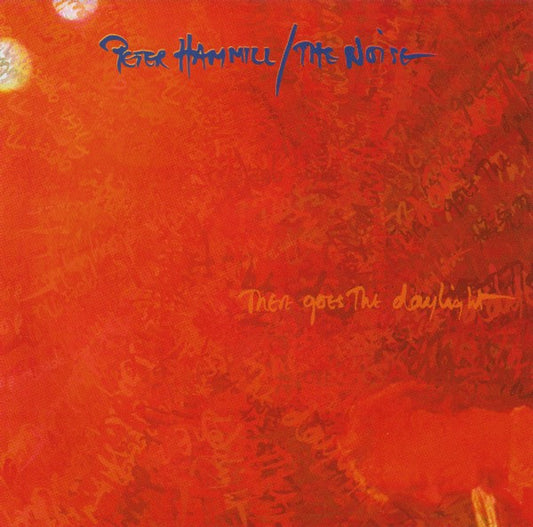 USED CD - Peter Hammill / The Noise – There Goes The Daylight
