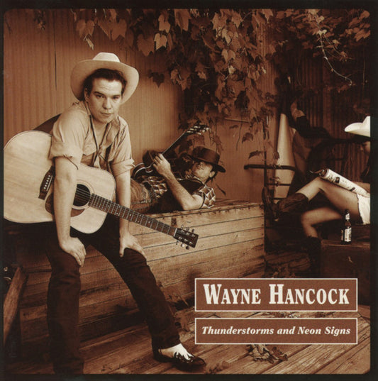 USED CD - Wayne Hancock – Thunderstorms And Neon Signs