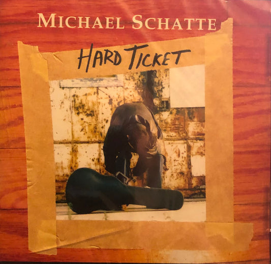 USED CD - Michael Schatte – Hard Ticket