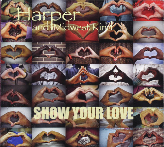 USED CD - Harper And Midwest Kind – Show Your Love
