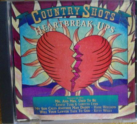 USED CD - Various – Country Shots: Heartbreak-Ups