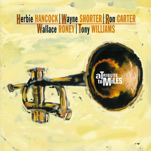 USED CD - Herbie Hancock | Wayne Shorter | Ron Carter | Wallace Roney | Tony Williams – A Tribute To Miles