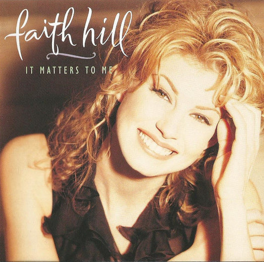 USED CD - Faith Hill – It Matters To Me