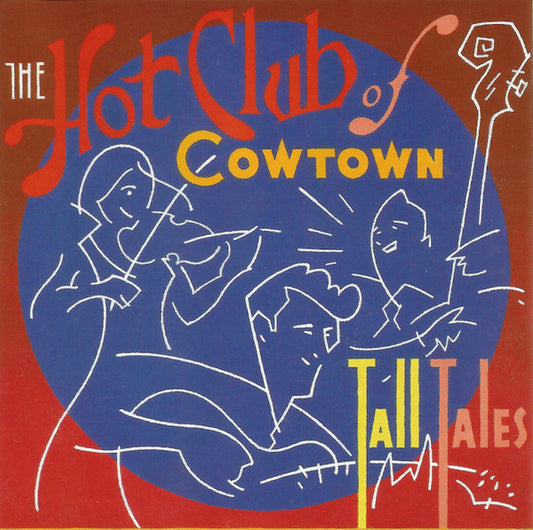 USED CD - The Hot Club Of Cowtown – Tall Tales