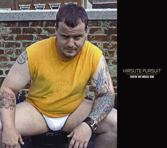 USED CD - Hirsute Pursuit – Tighten That Muscle Ring