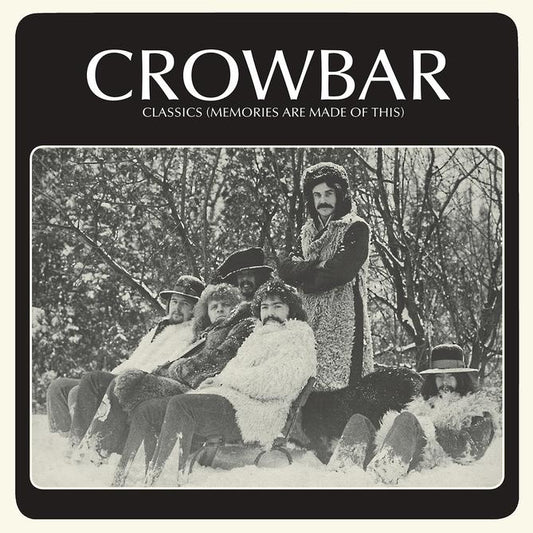 CD - Crowbar - Classics (Memories Are Made Of This)