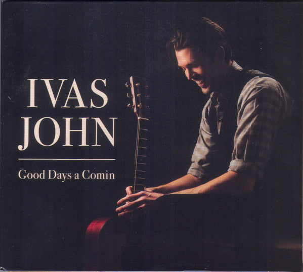 USED CD - Ivas John – Good Days A Comin