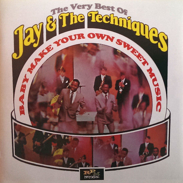 CD - Jay And The Techniques – Baby Make Your Own Sweet Music: The Very Best of Jay & The Techniques