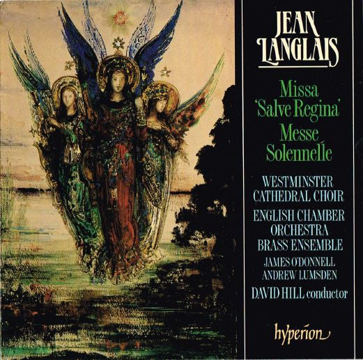 CD - Jean Langlais - Westminster Cathedral Choir / English Chamber Orchestra Brass Ensemble / James O'Donnell / Andrew Lumsden / David Hill – Missa 'Salve Regina'; Messe Solennelle