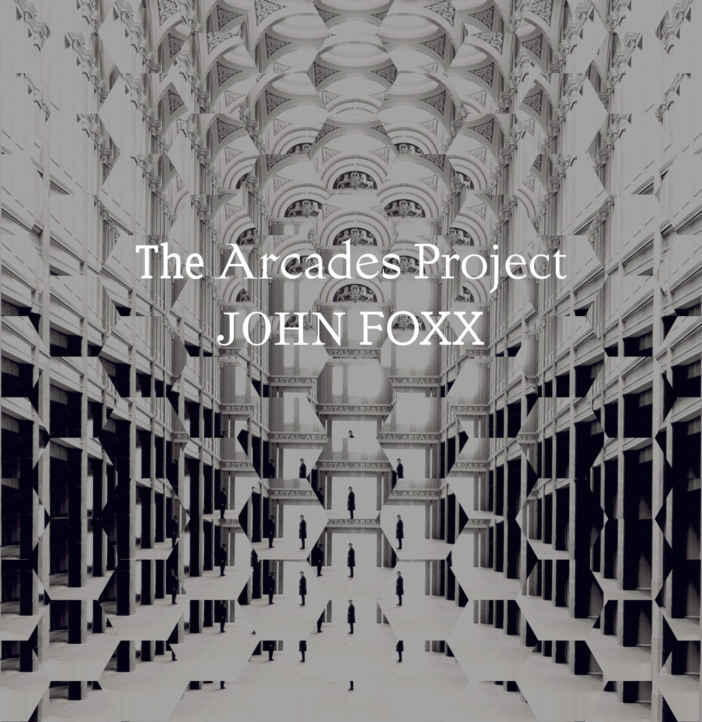 John Foxx - The Arcades Project - CD