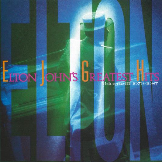 USED CD - Elton John – Greatest Hits Volume III 1979-1987