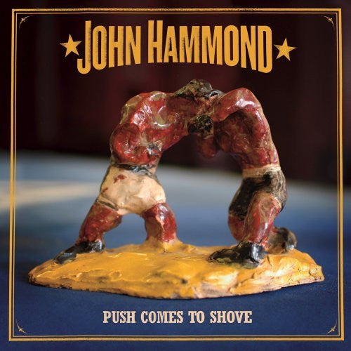 USED CD - John Hammond – Push Comes To Shove