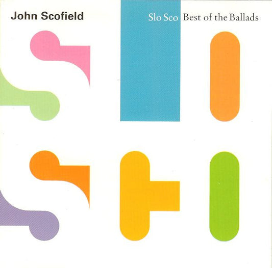 USED CD - John Scofield – Slo Sco: Best Of The Ballads