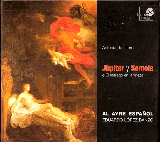 2CD - Antonio de Literes, Al Ayre Español, Eduardo López Banzo – Júpiter Y Semele