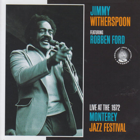 USED CD - Jimmy Witherspoon Featuring Robben Ford – Live At The 1972 Monterey Jazz Festival