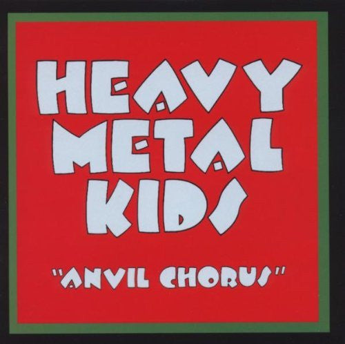 USED CD - Heavy Metal Kids – Anvil Chorus