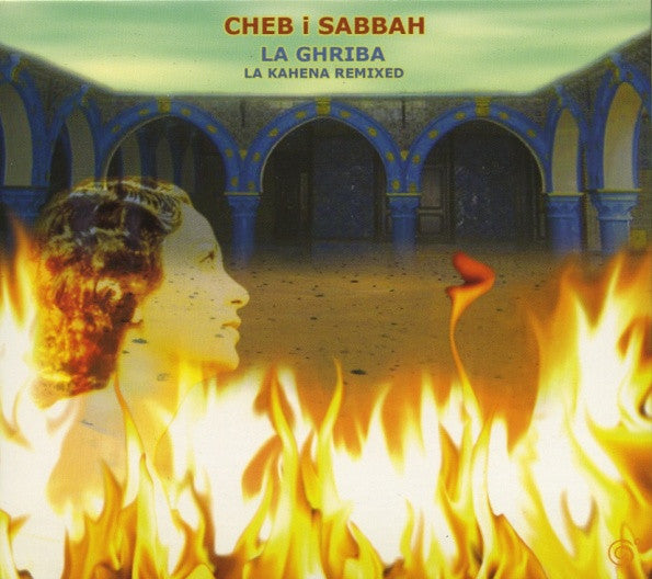 USED CD - Cheb i Sabbah  – La Ghriba: La Kahena Remixed