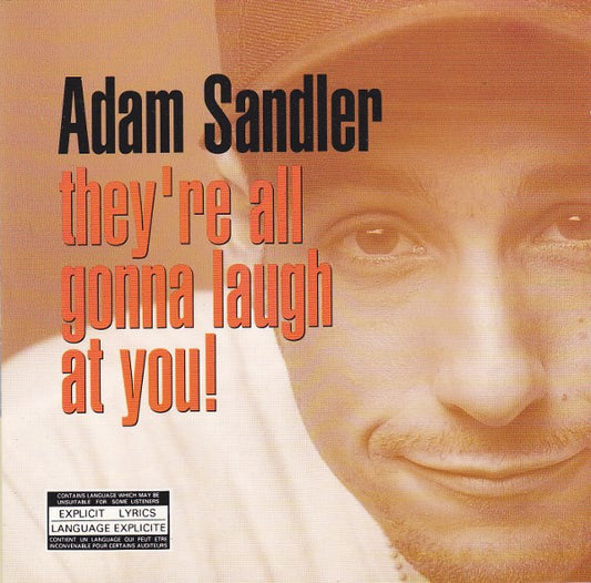 USED CD - Adam Sandler – They're All Gonna Laugh At You!