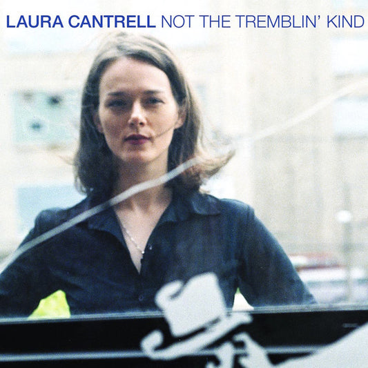USED CD - Laura Cantrell – Not The Tremblin' Kind