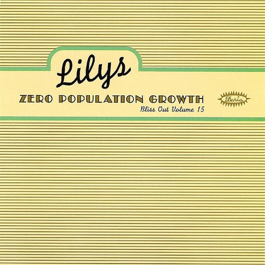 USED CD - Lilys – Zero Population Growth (Bliss Out Volume 15) EP