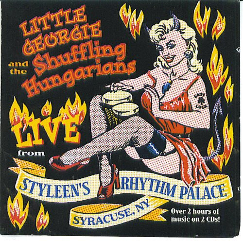 USED 2CD - Little Georgie And Shuffling Hungarians - Live From Styleen's