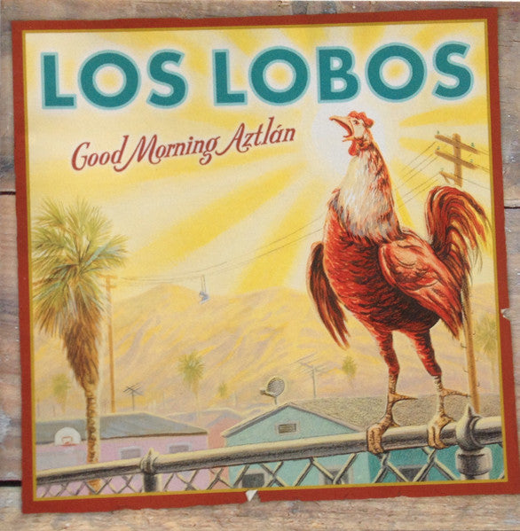 USED CD - Los Lobos – Good Morning Aztlán