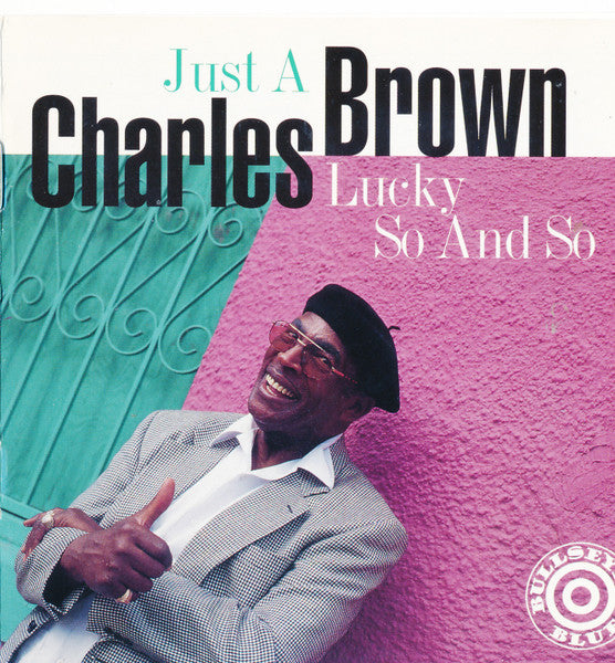 USED CD - Charles Brown – Just a Lucky So and So